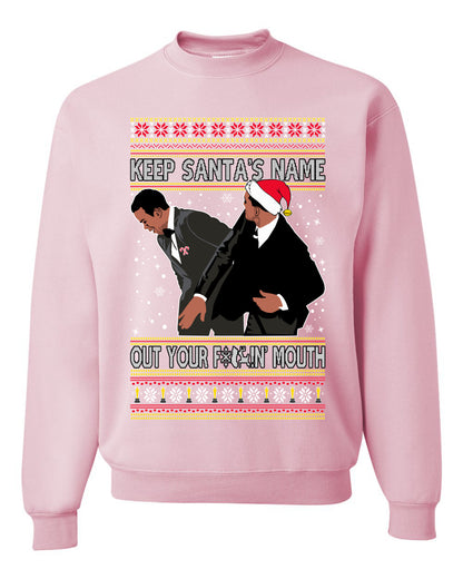 Ugly Christmas Holiday Crewneck Sweater Don’t Say Santa's Name Ugly Christmas Sweater Unisex Crewneck Sweatshirt