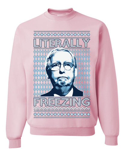 Literally Freezing McConnell , Merry Christmas Tee, Ugly Christmas,  Sweater Unisex Crewneck Sweatshirt