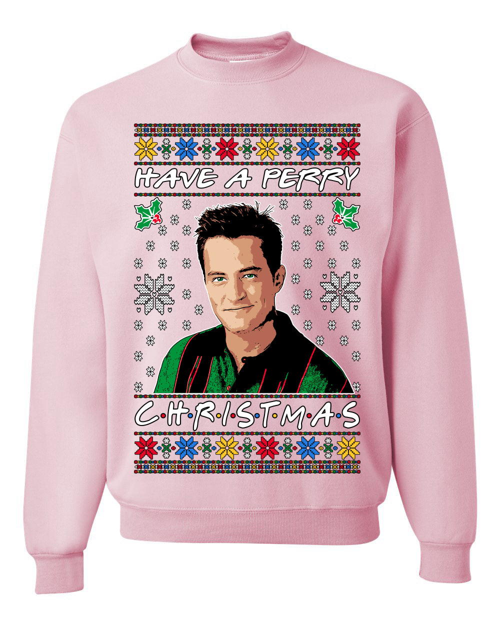 Have a Perry Christmas , Merry Christmas Tee, Ugly Christmas,  Sweater Unisex Crewneck Sweatshirt