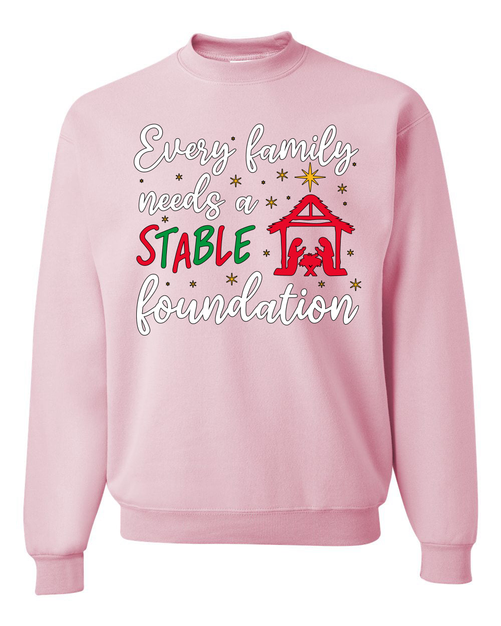 Every Family Needs a Stable Foundation Ugly Christmas Sweater, Christmas Gifts, Funny Xmas Gift Idea, Unisex Crewneck Sweatshirt