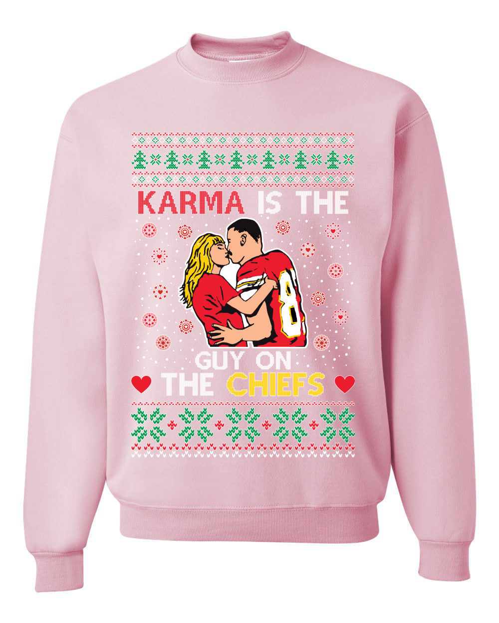 Karma is the Guy on the Football Team, Christmas Gifts, Funny Xmas Gift Idea, Ugly Christmas Sweater Unisex Crewneck Sweatshirt