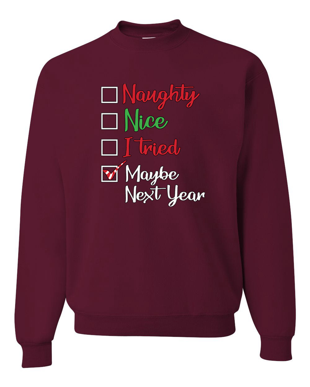Men's Ugly Christmas Long Sleeve Shirt Naughty Nice I Tried Maybe Next Year Checklist  Ugly Christmas Sweater Unisex Crewneck Sweatshirt