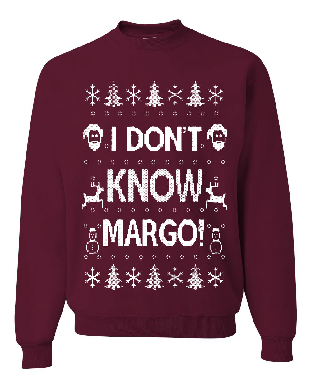 Men's Ugly Holiday Unisex Sweater Sweatshirt Wild Bobby I Don't Know Margo Ugly Christmas Sweater Unisex Crewneck Sweatshirt