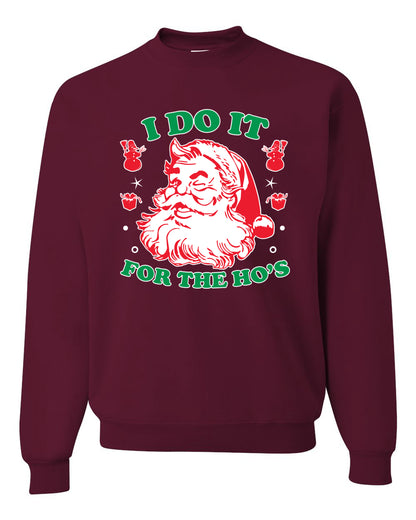 Men's Ugly Sweater for Christmas Long Sleeve Shirt "I Do it for the Hos" Ugly Christmas Sweater Unisex Crewneck Sweatshirt