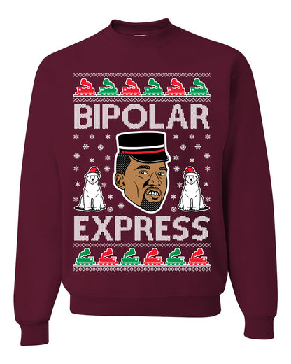 Funny Ugly Xmas Holiday Sweater Sweatshirt Bipolar Express Ye Bipolar Express Ye Premium Hoodie Ugly Christmas Sweater Unisex Crewneck Sweatshirt