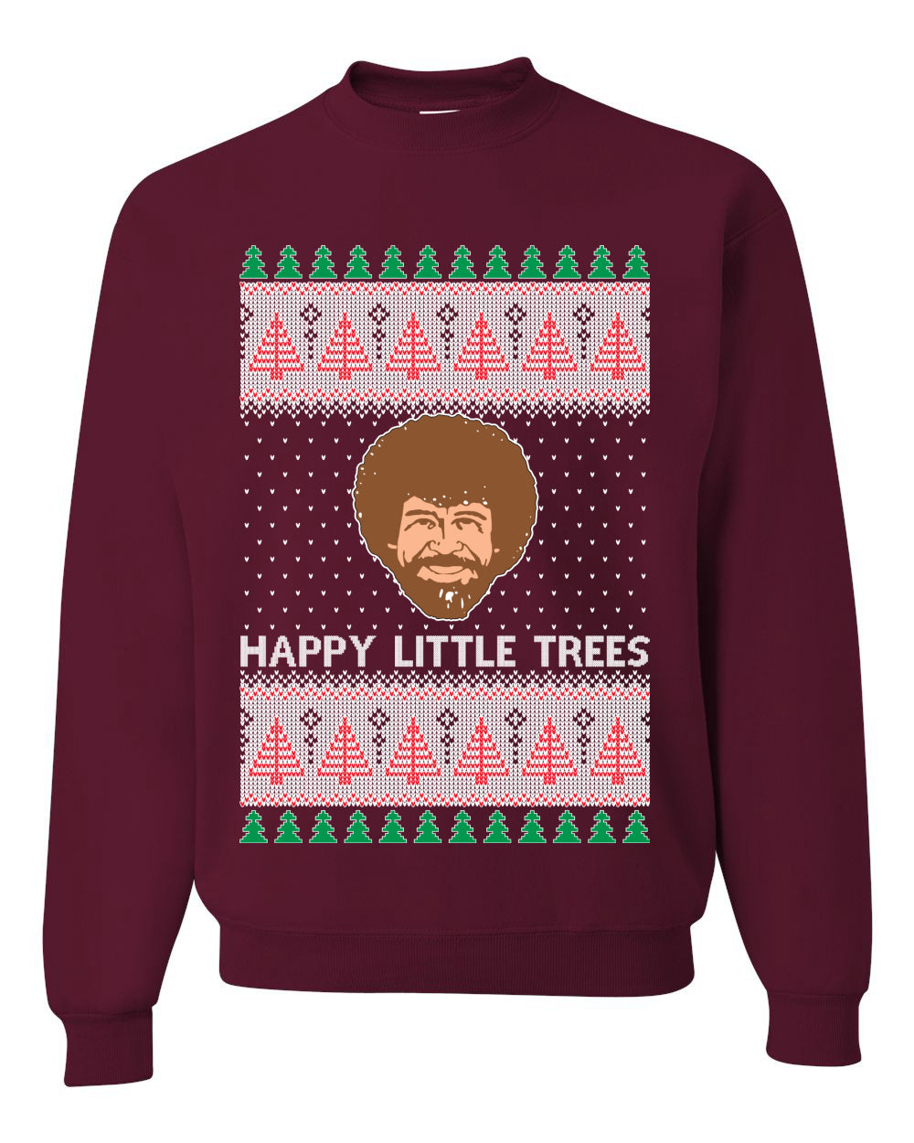 Bob Happy Little Trees Ross Painter, Christmas Gifts, Funny Xmas Gift Idea, Ugly Christmas Sweater Unisex Crewneck Sweatshirt