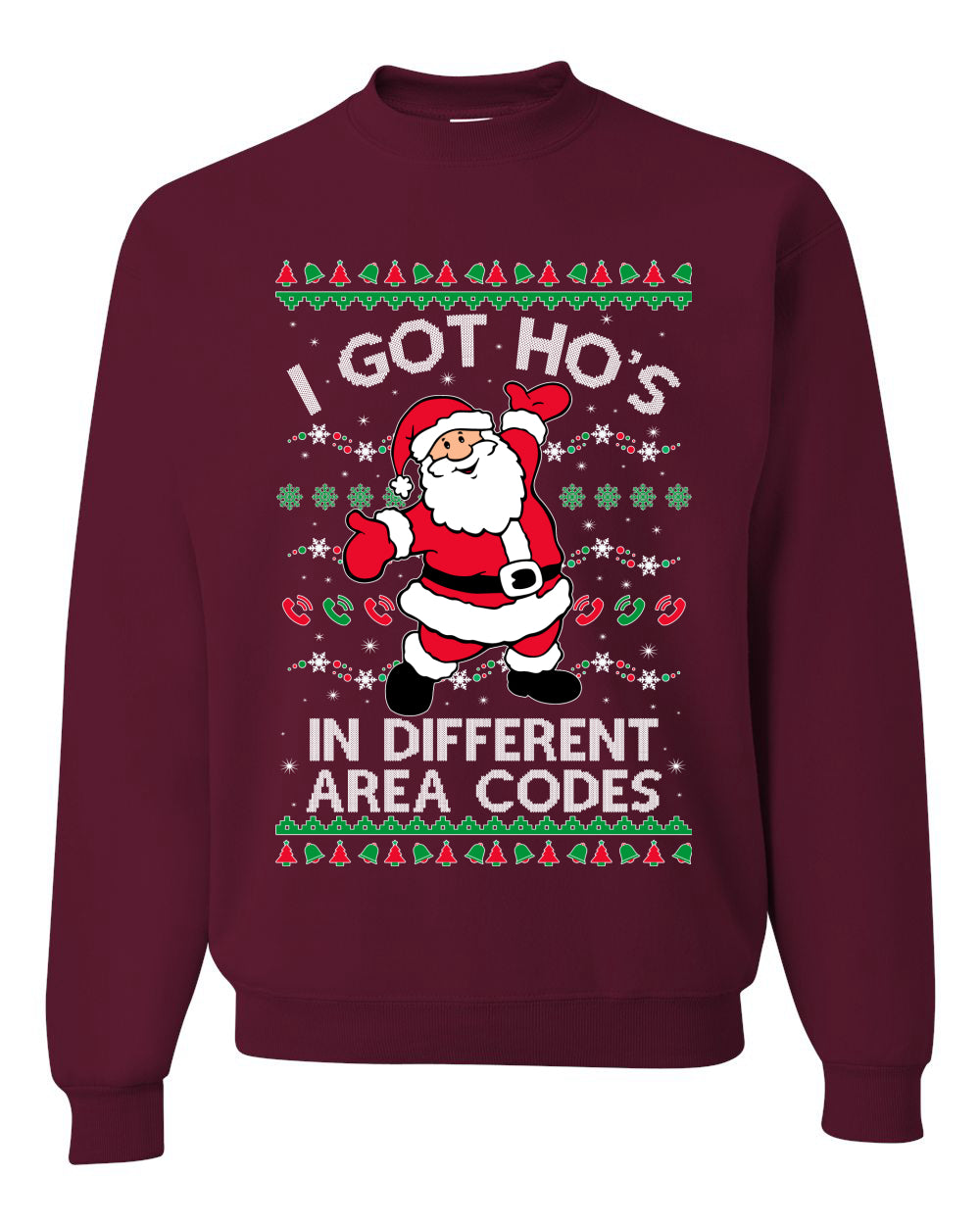Funny Ugly Unisex Graphic Christmas Hoodie Sweater Sweatshirt "I Got Ho's in Different Area Codes" Ugly Christmas Sweater Unisex Crewneck Sweatshirt