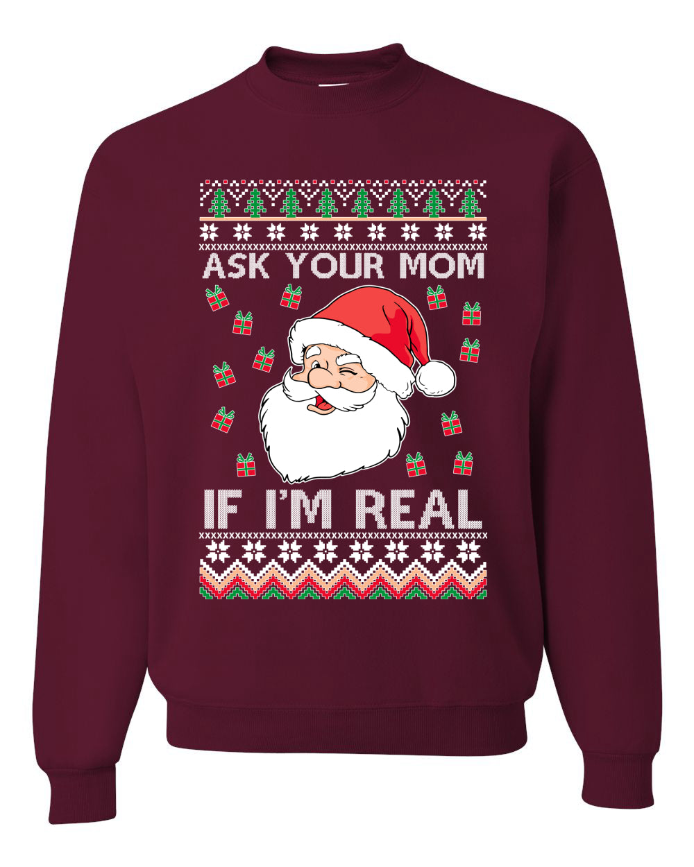 Funny Premium Graphic Ugly Xmas Holiday Hoodie Sweater Sweatshirt "Ask Your Mom If I'm Real Funny. - Santa" Ugly Christmas Sweater Unisex Crewneck Sweatshirt