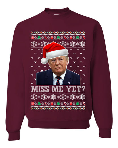 Premium Graphic Ugly Christmas Sweater Sweatshirt Hoodie Donald Trump US President USA, Miss Me Yet?  Ugly Christmas Sweater Unisex Crewneck Sweatshirt