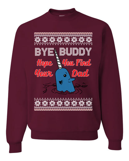 Hope You Find Your Dad Funny Elf Christmas Quote, Christmas Gifts, Funny Xmas Gift Idea, Ugly Christmas Sweater Unisex Crewneck Sweatshirt
