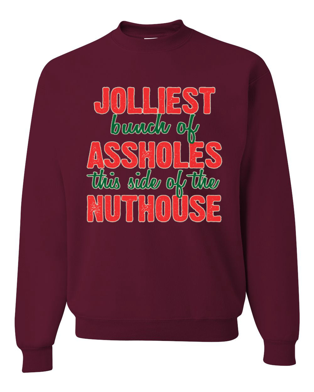 Ugly Christmas Butcher Graphic Apron, Cooking BBQ Grilling Kitchen, "Jolliest Bunch of Assholes This Side of Nuthouse", Wild Bobby Ugly Christmas Sweater Unisex Crewneck Sweatshirt