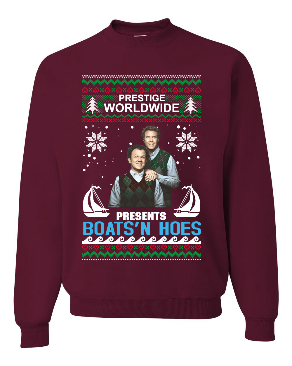 Prestige Worldwide Boats N' Hoes Step Brothers, Christmas Gifts, Funny Xmas Gift Idea, Ugly Christmas Sweater Unisex Crewneck Sweatshirt