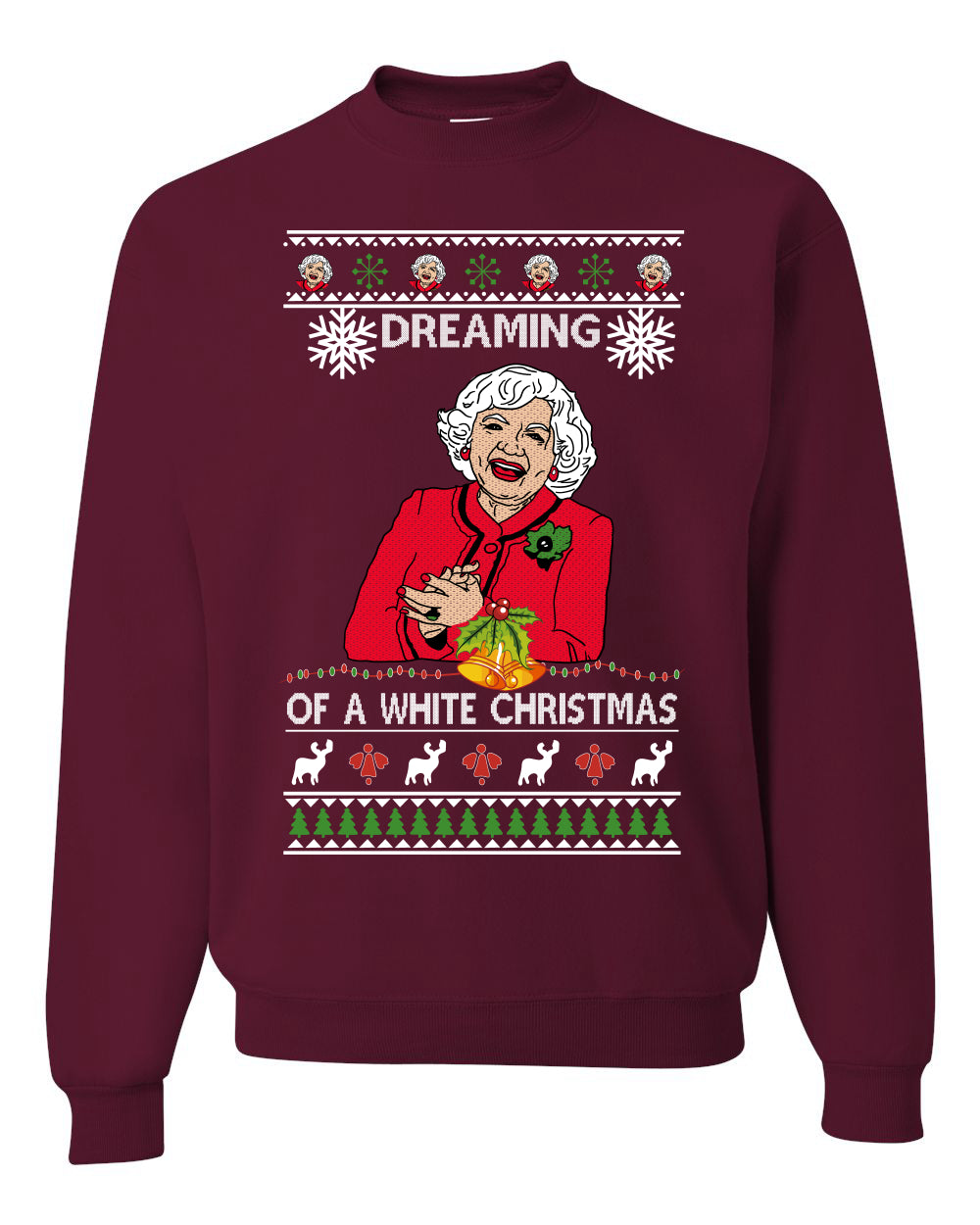 Betty I'm Dreaming of a White Christmas, Christmas Gifts, Funny Xmas Gift Idea, Ugly Christmas Sweater Unisex Crewneck Sweatshirt
