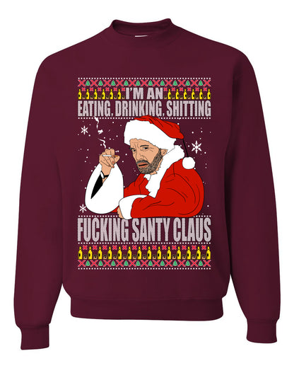 Bad Santa Fucking Santy Claus, Christmas Gifts, Funny Xmas Gift Idea, Ugly Christmas Sweater Unisex Crewneck Sweatshirt