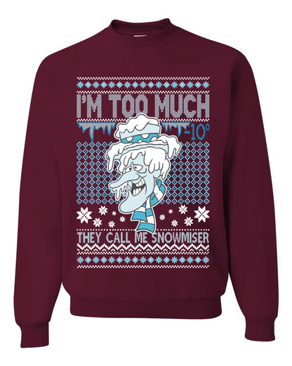 Women's Ugly Xmas Holiday Sweater Muscle Tank Jersey, They Call Me Snowmeiser I'm Too Much, Wild Bobby Ugly Christmas Sweater Unisex Crewneck Sweatshirt