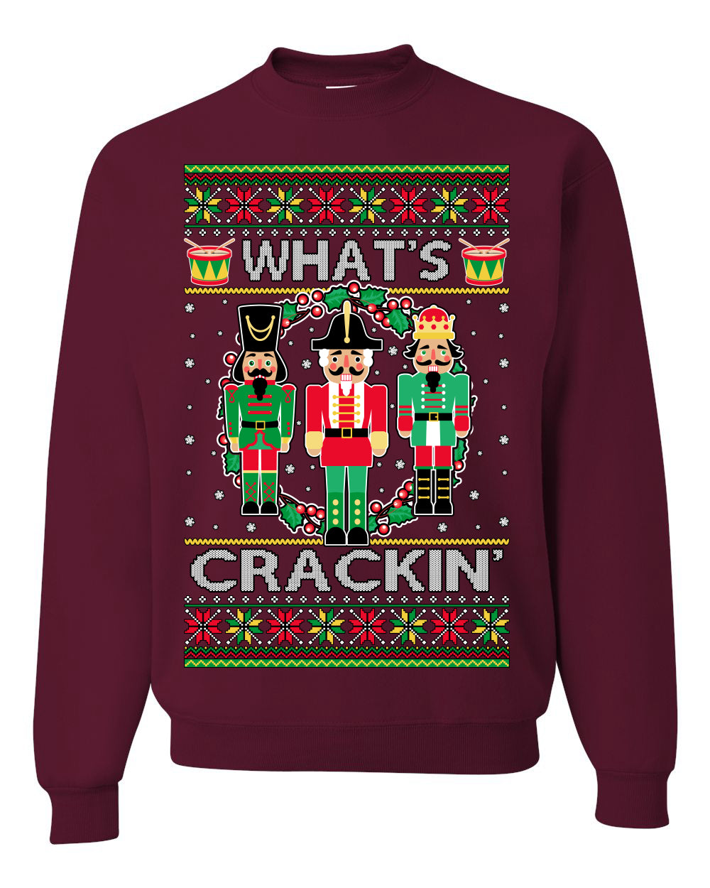 Funny Meme Ugly Xmas Holiday Sweater Graphic Crewneck Sweatshirt What's Crackin' Nutcracker Ugly Christmas Sweater Unisex Crewneck Sweatshirt