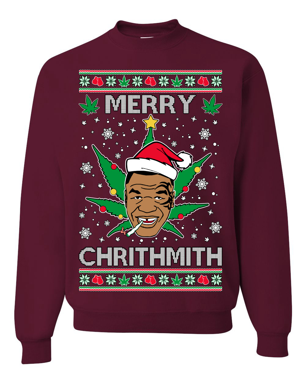 Ugly Unisex Crewneck Christmas Sweater Sweatshirt Tyson "Merry Chrithmith" Stoner Weed Pot Leaf Joint Ugly Christmas Sweater Unisex Crewneck Sweatshirt