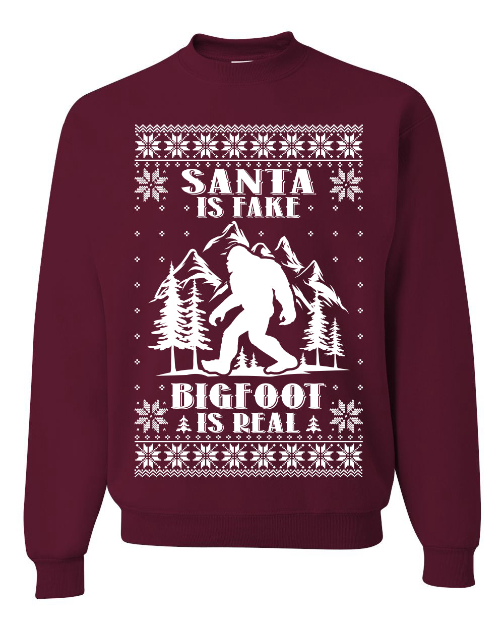 Santa Is Fake Bigfoot Is Real ,Christmas Gifts, Funny Xmas Gift Idea, Ugly Christmas Sweater Unisex Crewneck Sweatshirt