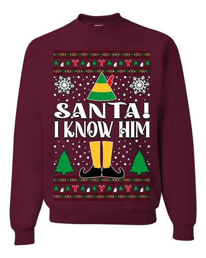 Santa! I Know Him Christmas Movie Quote , Christmas Gifts, Funny Xmas Gift Idea, Ugly Christmas Sweater Unisex Crewneck Sweatshirt