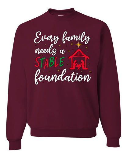 Every Family Needs a Stable Foundation Ugly Christmas Sweater, Christmas Gifts, Funny Xmas Gift Idea, Unisex Crewneck Sweatshirt