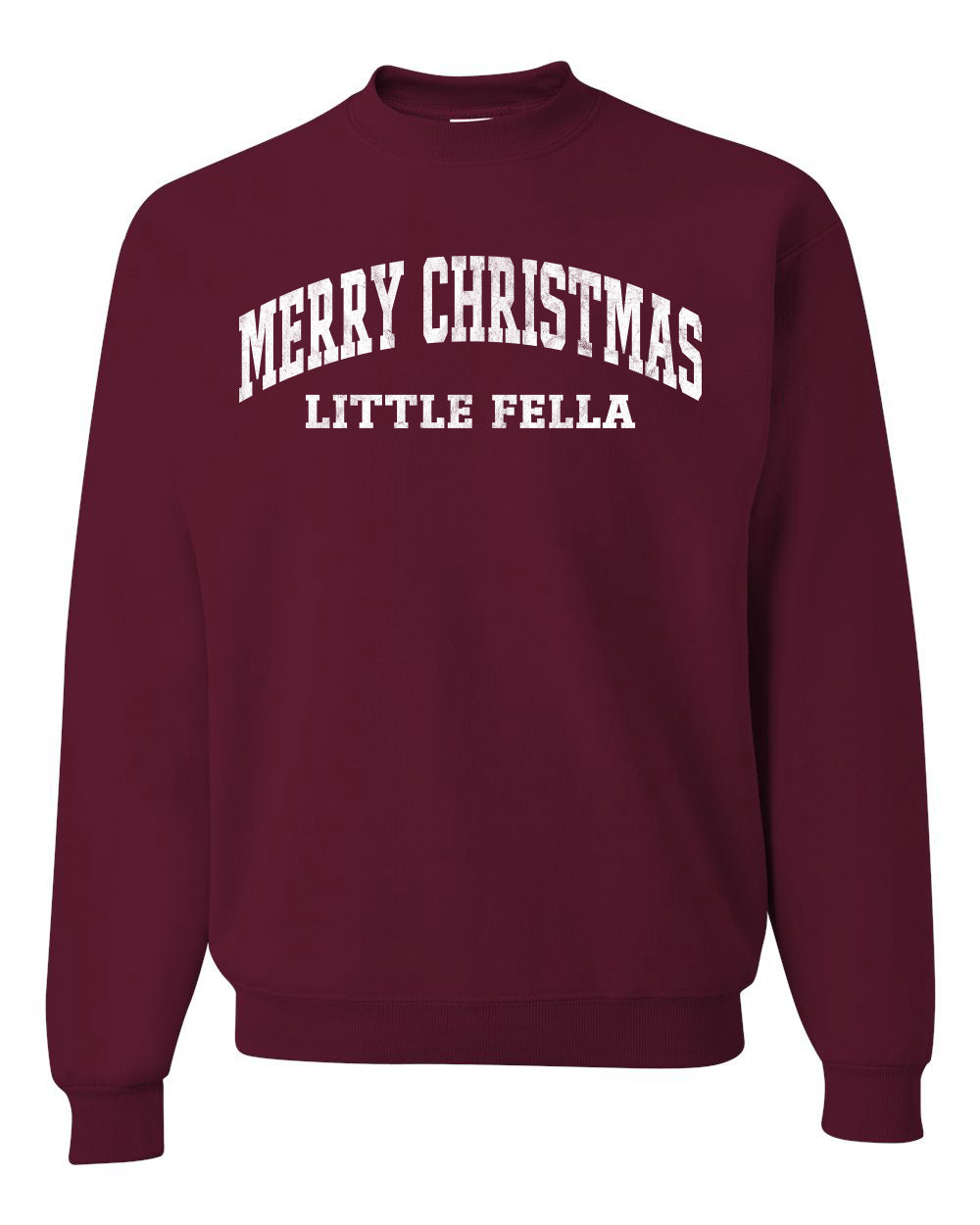 Vintage Movie Quote Merry Christmas Little Fella, Christmas Gifts, Funny Xmas Gift Idea, Ugly Christmas Sweater Unisex Crewneck Sweatshirt