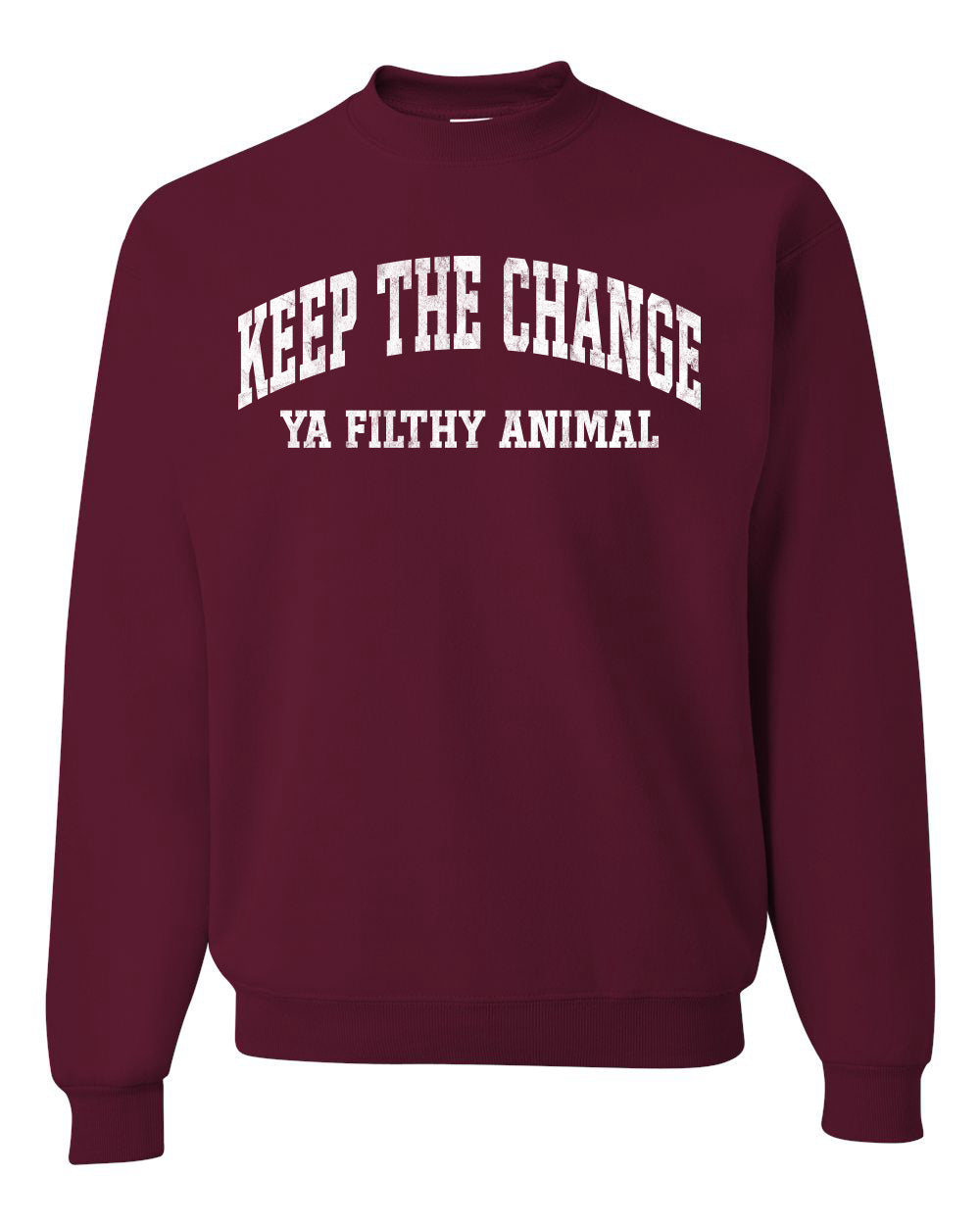 Vintage Movie Quote Keep The Change Filthy Animal, Christmas Gifts, Funny Xmas Gift Idea, Ugly Christmas Sweater Unisex Crewneck Sweatshirt