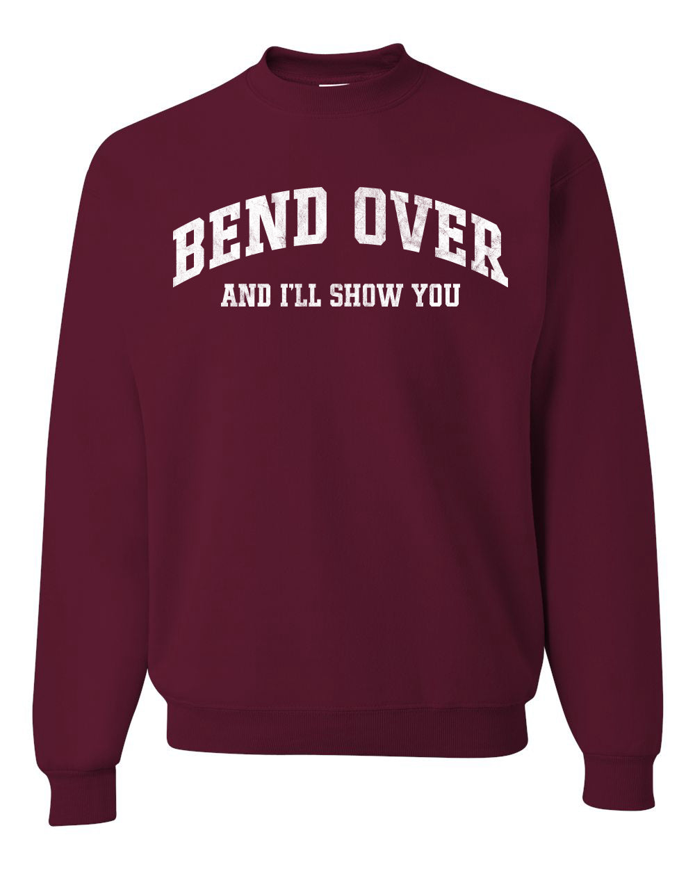 Vintage Movie Quote Bend Over And I'll Show You, Christmas Gifts, Funny Xmas Gift Idea, Ugly Christmas Sweater Unisex Crewneck Sweatshirt