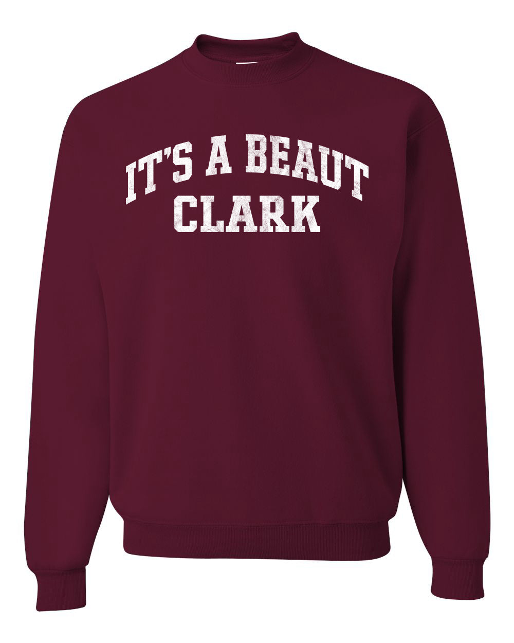 Vintage Movie Quote It's A Beaut Clark, Christmas Gifts, Funny Xmas Gift Idea, Ugly Christmas Sweater Unisex Crewneck Sweatshirt