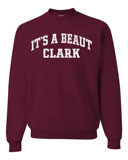 Vintage Movie Quote It's A Beaut Clark, Christmas Gifts, Funny Xmas Gift Idea, Ugly Christmas Sweater Unisex Crewneck Sweatshirt