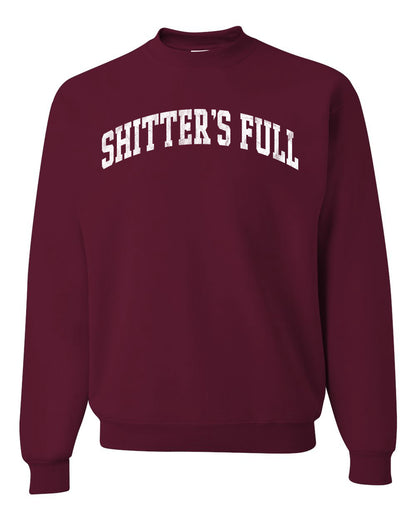Vintage Movie Quote Shitter's Full, Christmas Gifts, Funny Xmas Gift Idea, Ugly Christmas Sweater Unisex Crewneck Sweatshirt