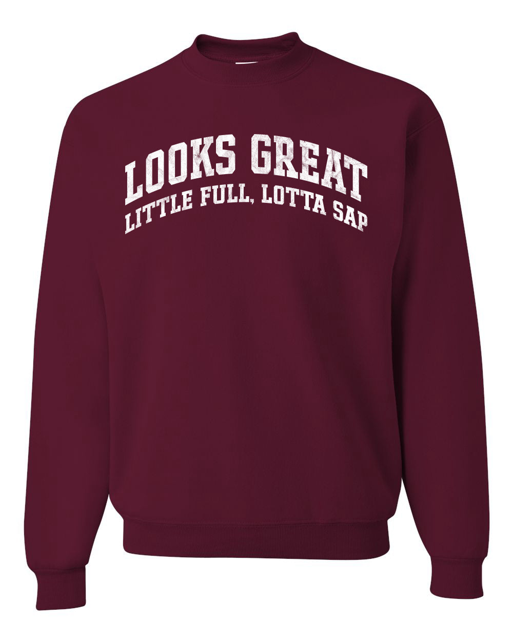 Vintage Movie Quote Looks Great Little Full Lotta Sap, Christmas Gifts, Funny Xmas Gift Idea, Ugly Christmas Sweater Unisex Crewneck Sweatshirt