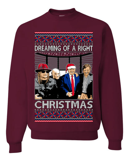 Dreaming Of A Right Christmas, Trump 2024 , Christmas Gifts, Funny Xmas Gift Idea, Ugly Christmas Sweater Unisex Crewneck Sweatshirt