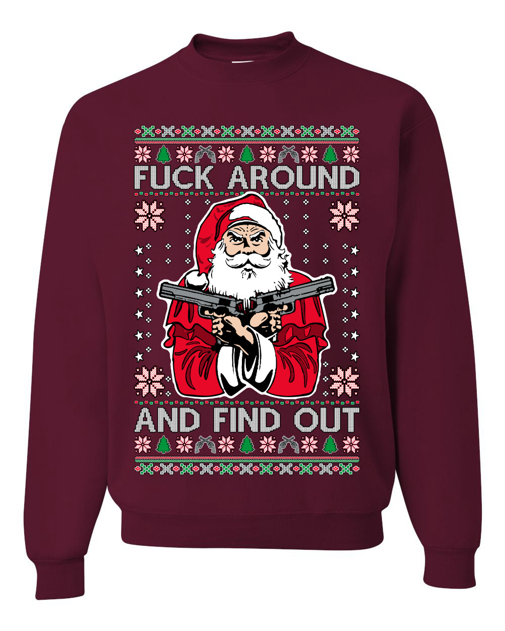 F Around And Find Out Santa, Christmas Gifts, Funny Xmas Gift Idea, Ugly Christmas Sweater Unisex Crewneck Sweatshirt