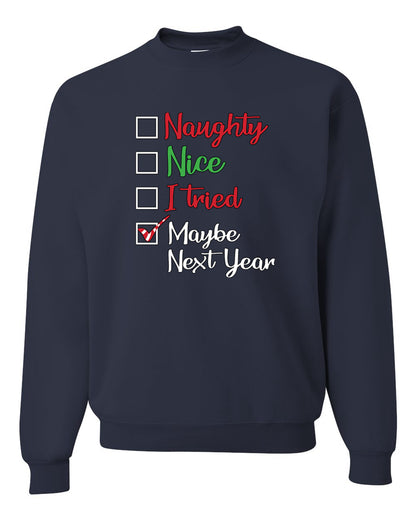 Men's Ugly Christmas Long Sleeve Shirt Naughty Nice I Tried Maybe Next Year Checklist  Ugly Christmas Sweater Unisex Crewneck Sweatshirt