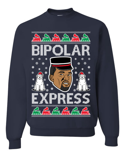 Funny Ugly Xmas Holiday Sweater Sweatshirt Bipolar Express Ye Bipolar Express Ye Premium Hoodie Ugly Christmas Sweater Unisex Crewneck Sweatshirt
