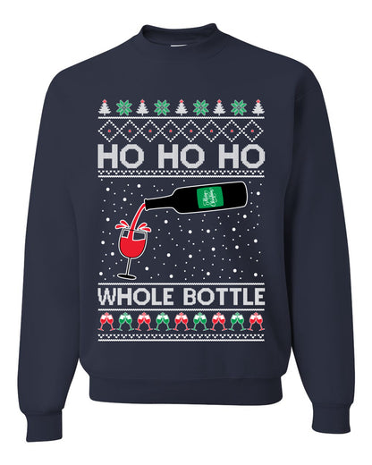 Ho Ho Ho Whole Bottle Wine Spirits, Christmas Gifts, Funny Xmas Gift Idea, Ugly Christmas Sweater Unisex Crewneck Sweatshirt