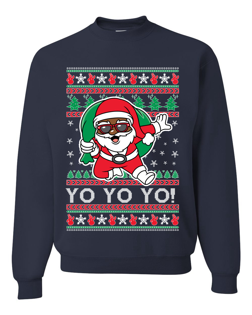Yo Yo Yo Black Santa, Christmas Gifts, Funny Xmas Gift Idea, Ugly Christmas Sweater Unisex Crewneck Sweatshirt