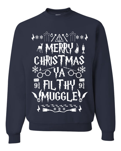 Merry Christmas You Filthy Muggle, Christmas Gifts, Funny Xmas Gift Idea, Ugly Christmas Sweater Unisex Crewneck Sweatshirt
