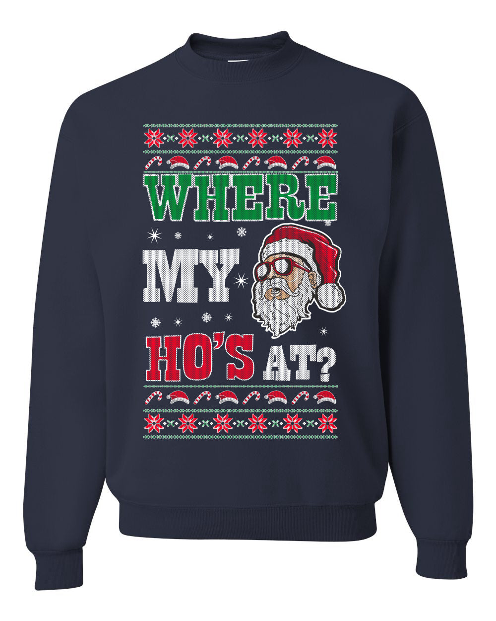 Women's Graphic Ugly Sweater for Christmas Long Sleeve Shirt Wild Bobby "Where My Hos at Santa?" Ugly Christmas Sweater Unisex Crewneck Sweatshirt
