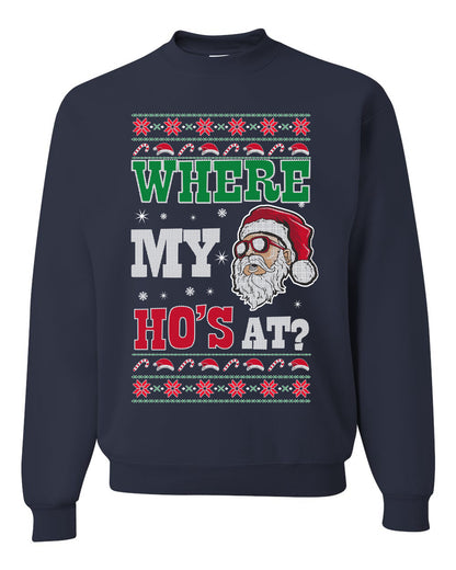 Women's Graphic Ugly Sweater for Christmas Long Sleeve Shirt Wild Bobby "Where My Hos at Santa?" Ugly Christmas Sweater Unisex Crewneck Sweatshirt
