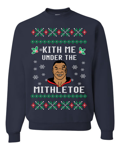 Unisex Tyson Lisp Funny Ugly Christmas Sweatshirt Crewneck "Kith Me Under The Mithletoe" Ugly Christmas Sweater Unisex Crewneck Sweatshirt