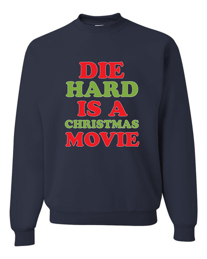 Men's Christmas Long Sleeve Shirt, Die Hard is a Christmas Movie Ugly Christmas Sweater Unisex Crewneck Sweatshirt