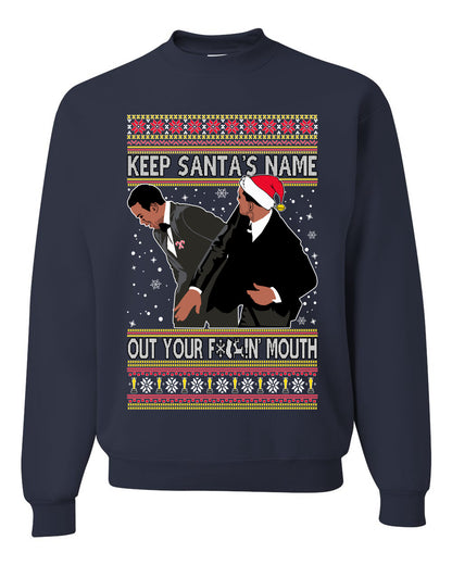 Ugly Christmas Holiday Crewneck Sweater Don’t Say Santa's Name Ugly Christmas Sweater Unisex Crewneck Sweatshirt