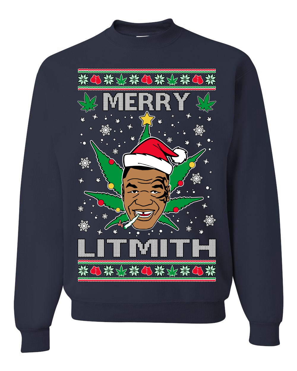 Unisex Ugly Xmas Crewneck Sweater Sweatshirt, Merry Lithmith Tyson, Joint Weed Pot Leaf Stoner Ugly Christmas Sweater Unisex Crewneck Sweatshirt