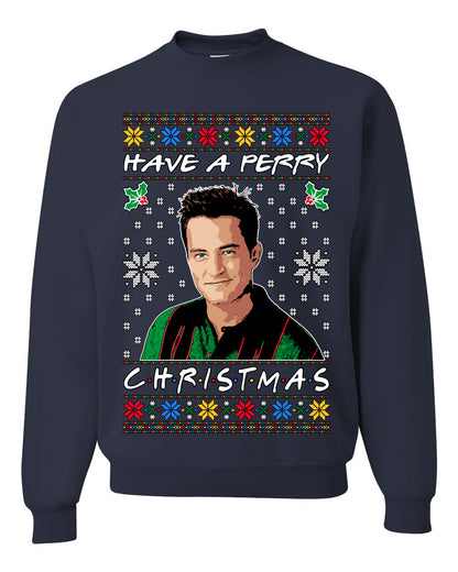 Have a Perry Christmas , Merry Christmas Tee, Ugly Christmas,  Sweater Unisex Crewneck Sweatshirt