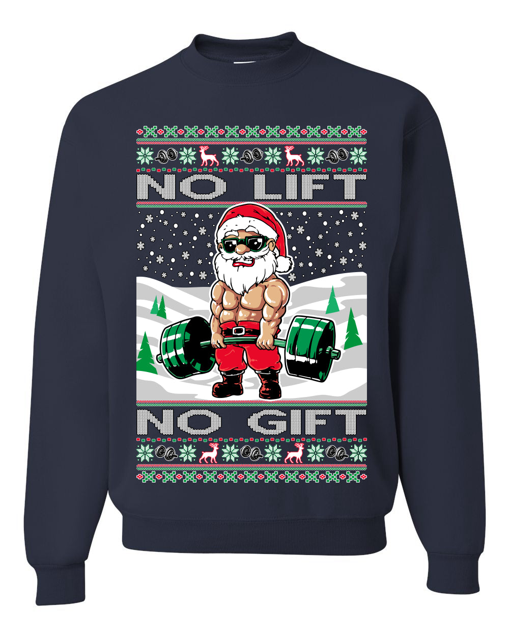 Merry Liftmas No Lift No Gift, Christmas Gifts, Funny Xmas Gift Idea, Ugly Christmas Sweater Unisex Crewneck Sweatshirt
