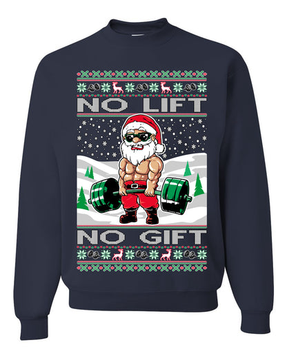 Merry Liftmas No Lift No Gift, Christmas Gifts, Funny Xmas Gift Idea, Ugly Christmas Sweater Unisex Crewneck Sweatshirt