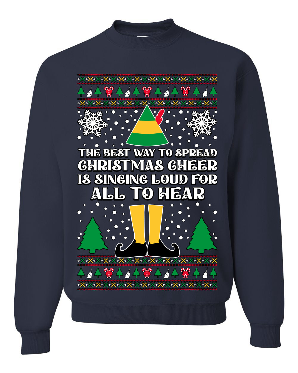 Spread Christmas Cheer Sing Loud For All To Hear, Christmas Gifts, Funny Xmas Gift Idea, Ugly Christmas Sweater Unisex Crewneck Sweatshirt