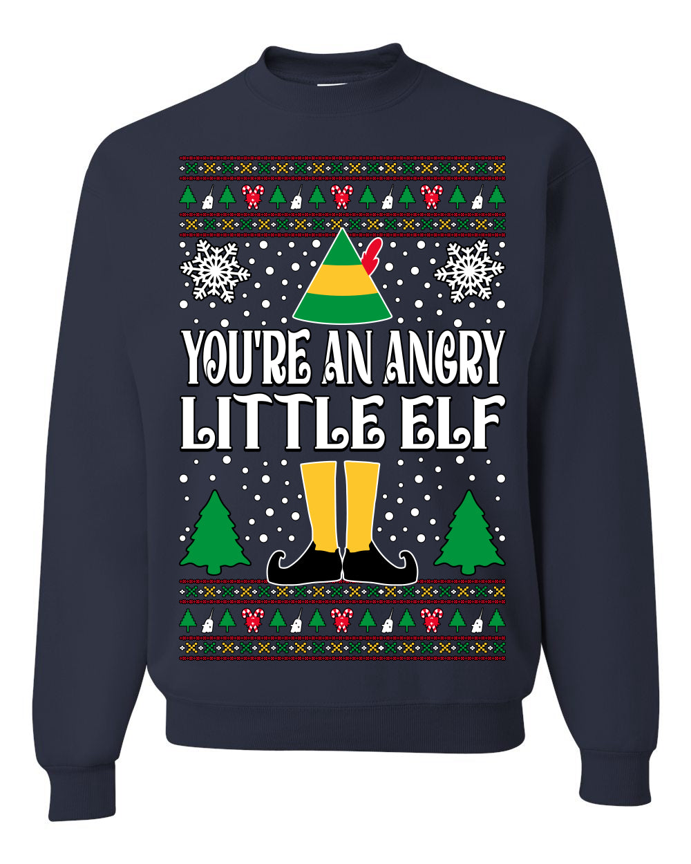 You're An Angry Little Elf Christmas Movie Quote, Christmas Gifts, Funny Xmas Gift Idea, Ugly Christmas Sweater Unisex Crewneck Sweatshirt