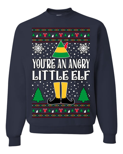 You're An Angry Little Elf Christmas Movie Quote, Christmas Gifts, Funny Xmas Gift Idea, Ugly Christmas Sweater Unisex Crewneck Sweatshirt